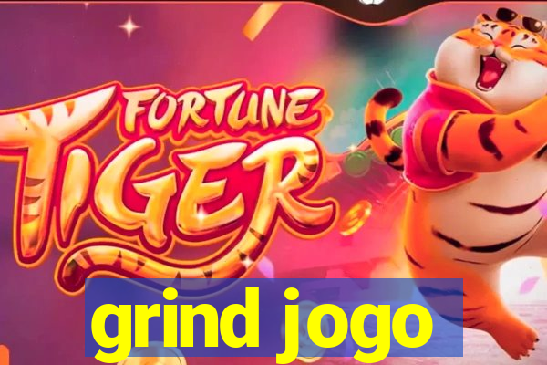 grind jogo